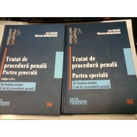 TRATAT DE PROCEDURA PENALA - ION NEAGU - 2 volume